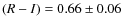 $(R-I)=0.66\pm0.06$