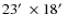 $23\hbox{$^\prime$ }\times 18\hbox{$^\prime$ }$