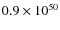 $0.9\times10^{50}$