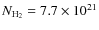$N_{\rm H_2} = 7.7 \times 10^{21}$