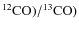 $^{12}{\rm CO})/^{13}{\rm CO})$