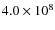 $4.0 \times 10^8$