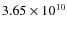 $3.65 \times 10 ^{10}$