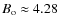 $B_{\rm o} \approx 4.28$