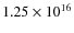$1.25 \times 10^{16}$