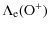$\displaystyle \Lambda_{\rm e}({\rm O^+})$