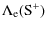 $\displaystyle \Lambda_{\rm e}({\rm S^+})$