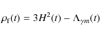 \begin{displaymath}\rho_{\rm f}(t)=3H^{2}(t)-\Lambda_{\gamma m}(t)
\end{displaymath}