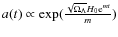 $a(t)\propto {\rm exp}({\frac{\sqrt{\Omega_{\Lambda}}H_{0}{\rm e}^{mt}}{m}})$