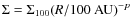 $\Sigma=\Sigma _{\rm 100}{({R}/{\rm 100~AU})}^{-p}$