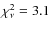 $\chi^{2}_{\nu} = 3.1$