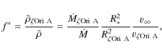 \begin{displaymath}%
f^*= \frac{\tilde\rho_{\zeta{\rm Ori~A}}}{\tilde\rho}=
\fra...
...R_{\zeta{\rm Ori~A}}^2}
\frac{v_\infty}{v_{\zeta{\rm Ori~A}}},
\end{displaymath}