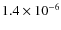 $1.4\times10^{-6}$