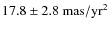 $17.8\pm2.8~{\rm mas}/{\rm yr}^2$