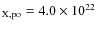 $_{{\rm X,po}} =
4.0 \times 10^{22}$