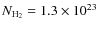 $N_{\rm H_2} = 1.3 \times 10^{23}$