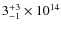 $ 3^{+3}_{-1}\times 10^{14}$