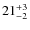 $\rm 21^{+3}_{-2}$