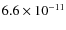 $6.6 \times10^{-11}$