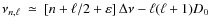 $\nu_{n,\ell} \ \simeq \ \left[ n + {\ell/ 2} + \varepsilon \right] \Delta\nu- \ell(\ell+1) D_0$