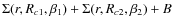 $\Sigma(r,R_{c1},\beta_1)+\Sigma(r,R_{c2},\beta_2)+B$