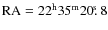 $\rm{RA}=22^{\rm h}35^{\rm m}20\hbox{$.\!\!^{\rm s}$ }8$