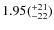 $\rm 1.95(^{+21}_{-22})$