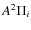 $A^{2}\Pi_{i}$