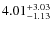 $\rm 4.01^{+3.03}_{-1.13}$