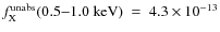 $f_{{\rm X}}^{{\rm unabs}}{\rm (0.5{-}1.0 ~ keV)} ~
= ~ 4.3 \times 10^{-13}$