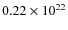 $0.22\times 10^{22}$