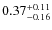 $\rm0.37^{+0.11}_{-0.16}$