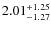 $\rm 2.01^{+1.25}_{-1.27}$