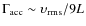 $\Gamma_{\rm acc} \sim
\upsilon_{\rm rms}/9L$