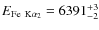 $E_{{\rm Fe\ K}\alpha_2}=6391_{-2}^{+3}$