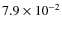 $7.9\times 10^{-2}$