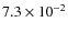 $7.3\times 10^{-2}$