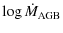 $\displaystyle \log\dot{M}_{\rm AGB}$