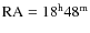 $\rm RA=18^h 48^m $
