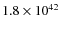 $1.8 \times 10^{42}$