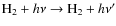 $\HH_2 + h\nu
\rightarrow \HH_2 + h\nu'$