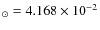 $_{\odot}=4.168\times 10^{-2}$
