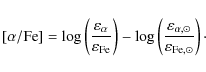 \begin{displaymath}[\alpha/{\rm Fe}]=\log \left(\frac{\varepsilon_{\alpha}}{\var...
...psilon_{\alpha,\odot}}{\varepsilon_{\rm Fe,\odot}}\right)\cdot
\end{displaymath}