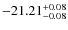 $-21.21^{{\rm + 0.08}}_{{\rm -0.08}}$