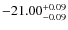 $-21.00^{{\rm + 0.09}}_{{\rm -0.09}}$