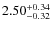 $2.50^{{\rm + 0.34}}_{{\rm - 0.32}}$