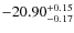 $-20.90^{{\rm + 0.15}}_{{\rm -0.17}}$