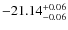 $-21.14^{{\rm + 0.06}}_{{\rm -0.06}}$