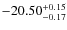 $-20.50^{{\rm + 0.15}}_{{\rm -0.17}}$