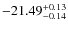 $-21.49^{{\rm + 0.13}}_{{\rm -0.14}}$